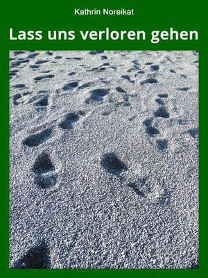 cover image of Lass uns verloren gehen